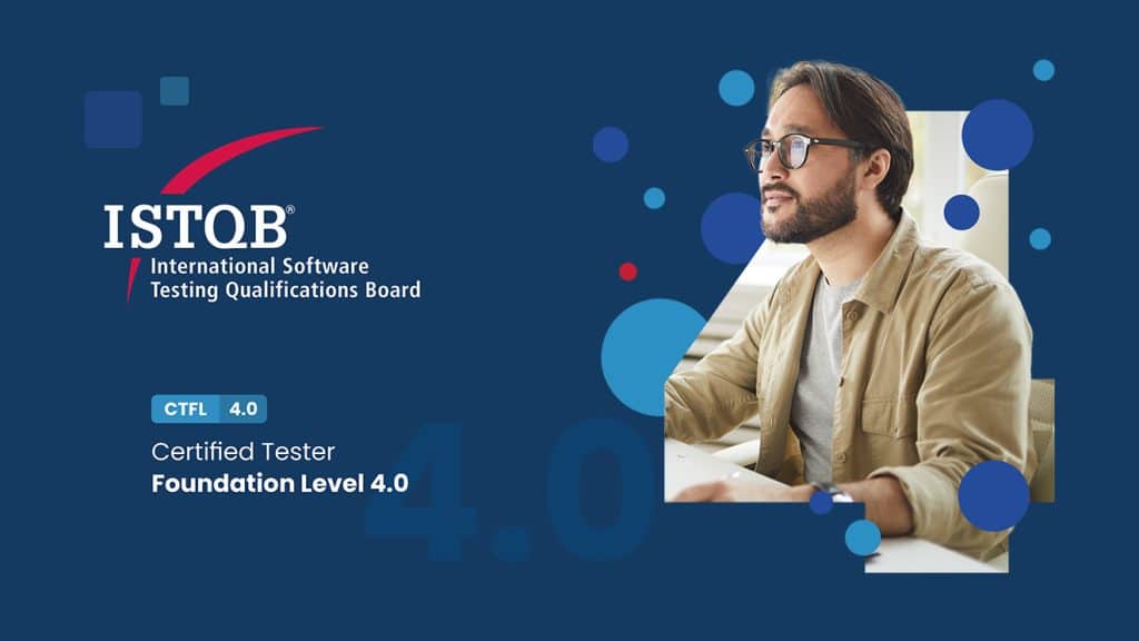 ISTQB Releases Certified Tester Foundation Level V4 0 CTFL 