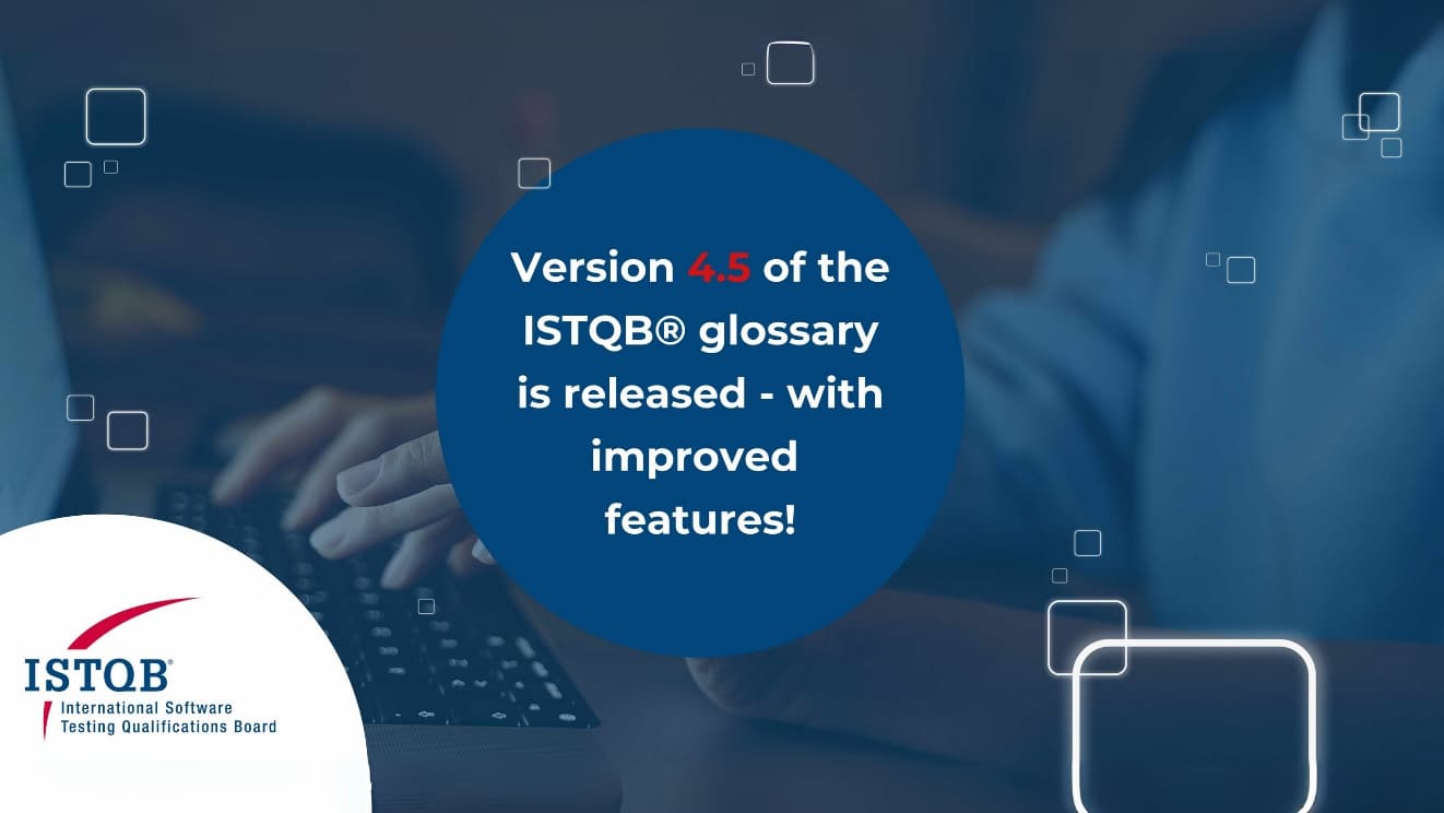 Updated version of the ISTQB® Glossary application now available ...