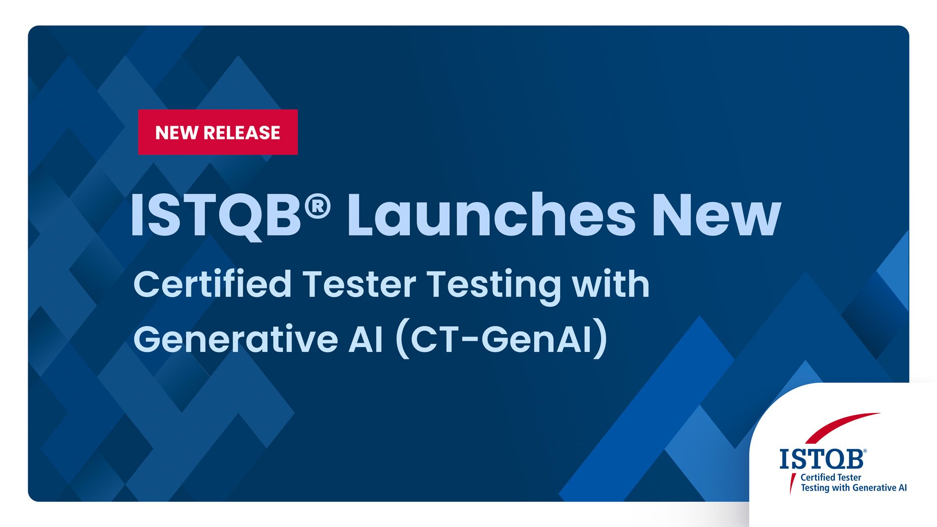 ISTQB® Certified Tester – Testing with Generative AI (CT-GenAI) Press Release 2 GEN AI ISTQB launch announcement banner 1